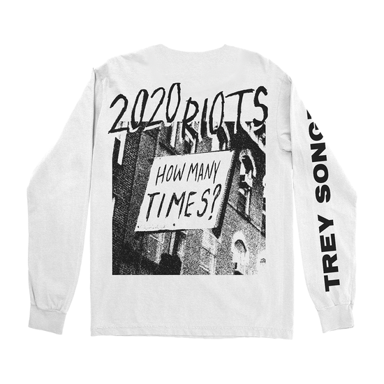 2020 Riots White Long Sleeve T-Shirt | Trey Songz Official Store